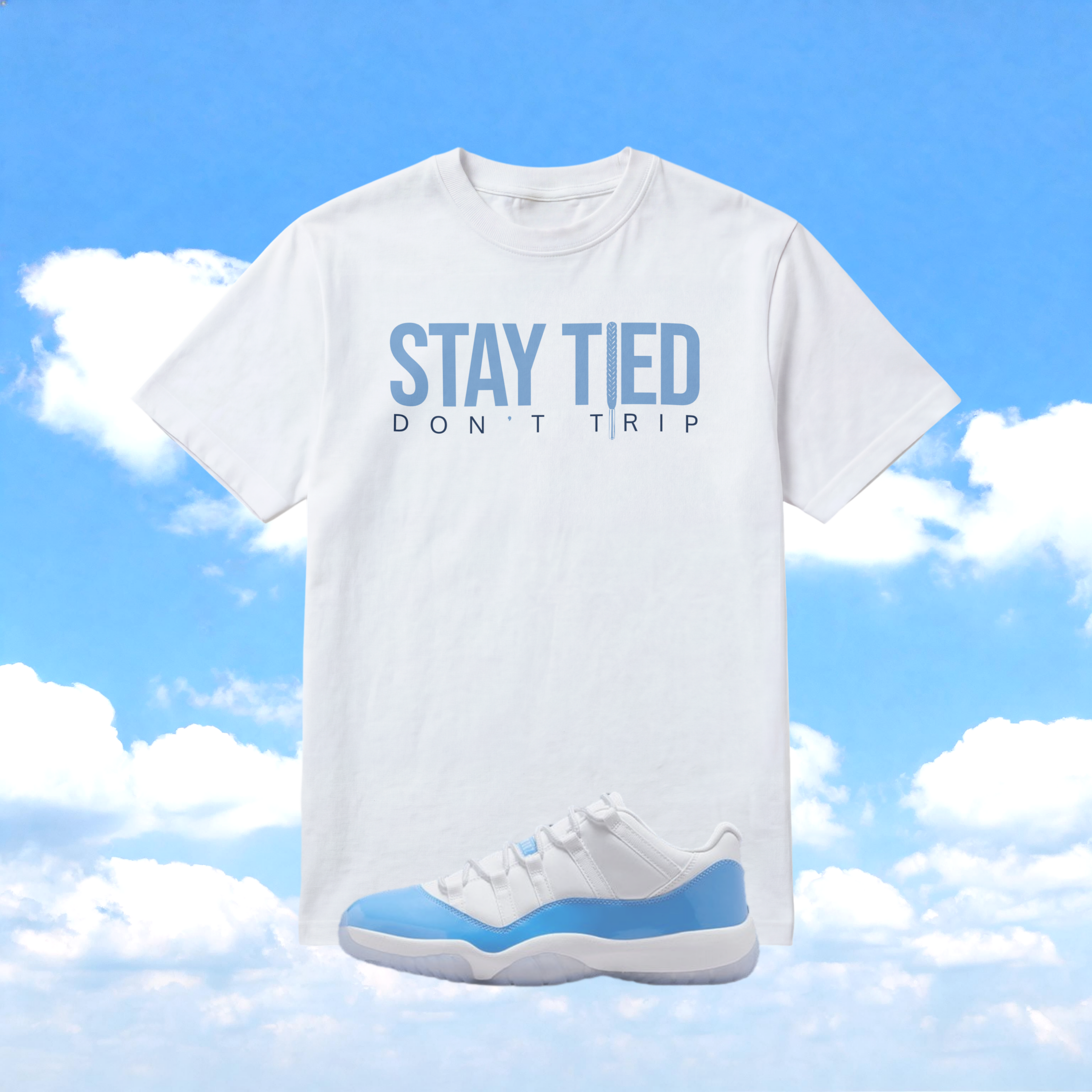 Jordan 11 Legend Blue Sneaker Match T-Shirt | Stay Tied Don't Trip Streetwear Tee